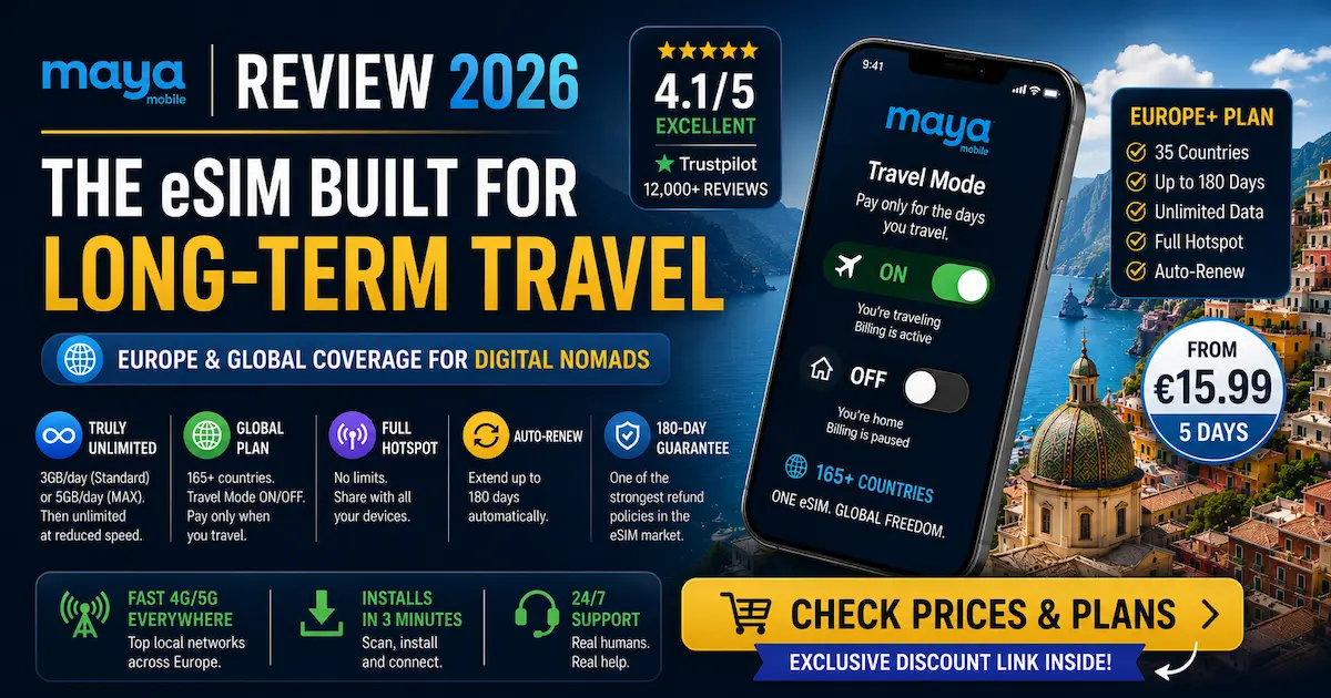 maya mobile review 2026 esim for long term travel europe global travel mode 165 countries unlimited hotspot auto renew
