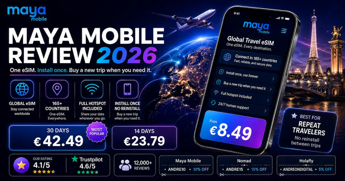 Maya Mobile Review 2026 featured image showing Maya Mobile global eSIM, install once travel model, coverage in 165+ countries, full hotspot included, prices from €8.49, 14 days for €23.79, and 30 days for €42.49