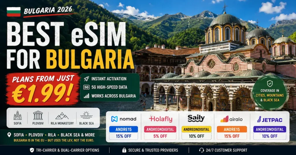 Best eSIM for Bulgaria 2026 featuring Rila Monastery with 5G travel eSIM comparison, plans from €1.99, instant activation, Nomad, Holafly, Saily, Airalo and Jetpac for Sofia, Plovdiv, Black Sea and Rila.
