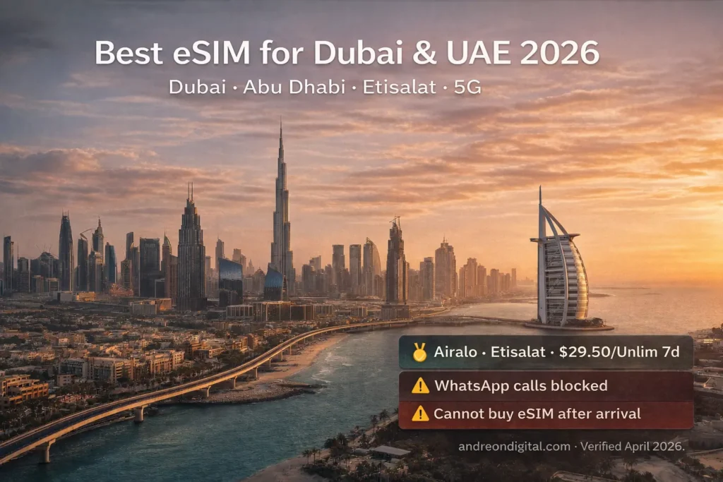 Best eSIM for Dubai & UAE 2026 with Airalo on Etisalat — unlimited data, 5G coverage and WhatsApp call restrictions explained