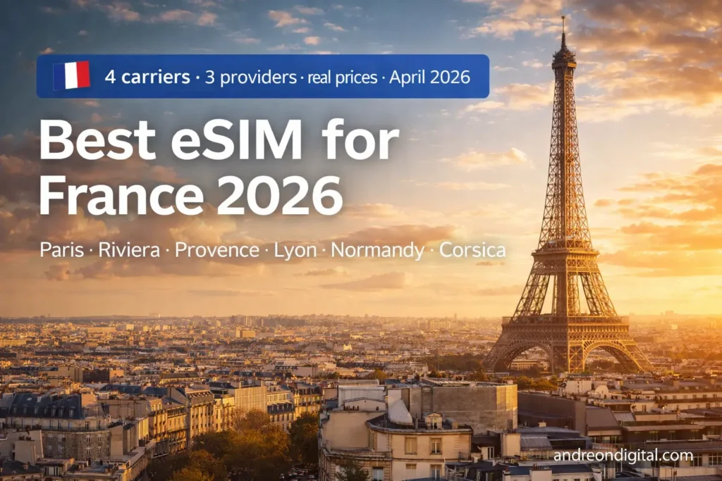 best esim france 2026 real coverage paris riviera provence mobile data comparison travel guide