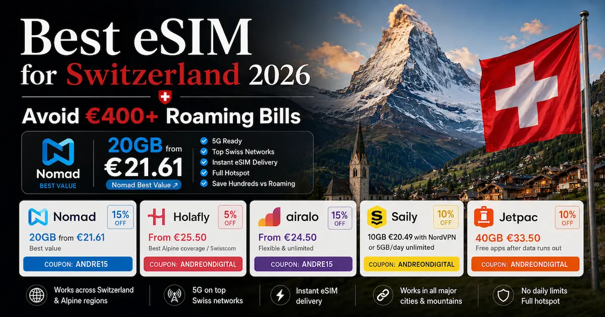 best esim for switzerland 2026 with Nomad Holafly Airalo Saily and Jetpac prices discount coupons and roaming warning