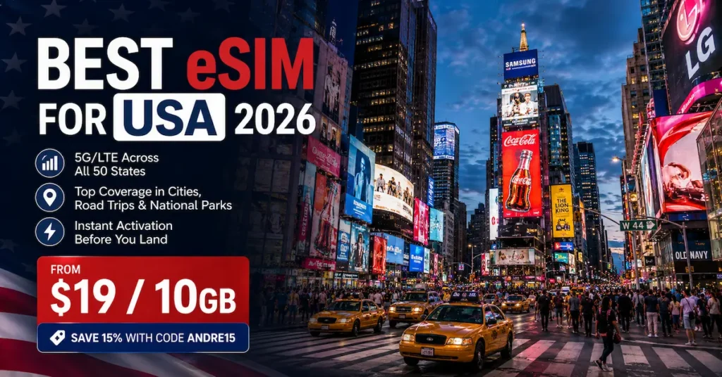 Best eSIM for USA 2026 travel guide showing Times Square in New York with Nomad USA eSIM from $19 for 10GB, 5G LTE coverage across all 50 states, instant activation before landing, and 15% discount code ANDRE15.