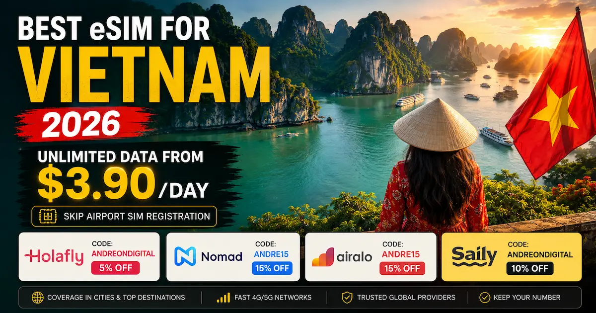 Best eSIM for Vietnam 2026 comparison image showing Ha Long Bay with unlimited data from $3.90 per day and discount codes for Holafly, Nomad, Airalo, and Saily