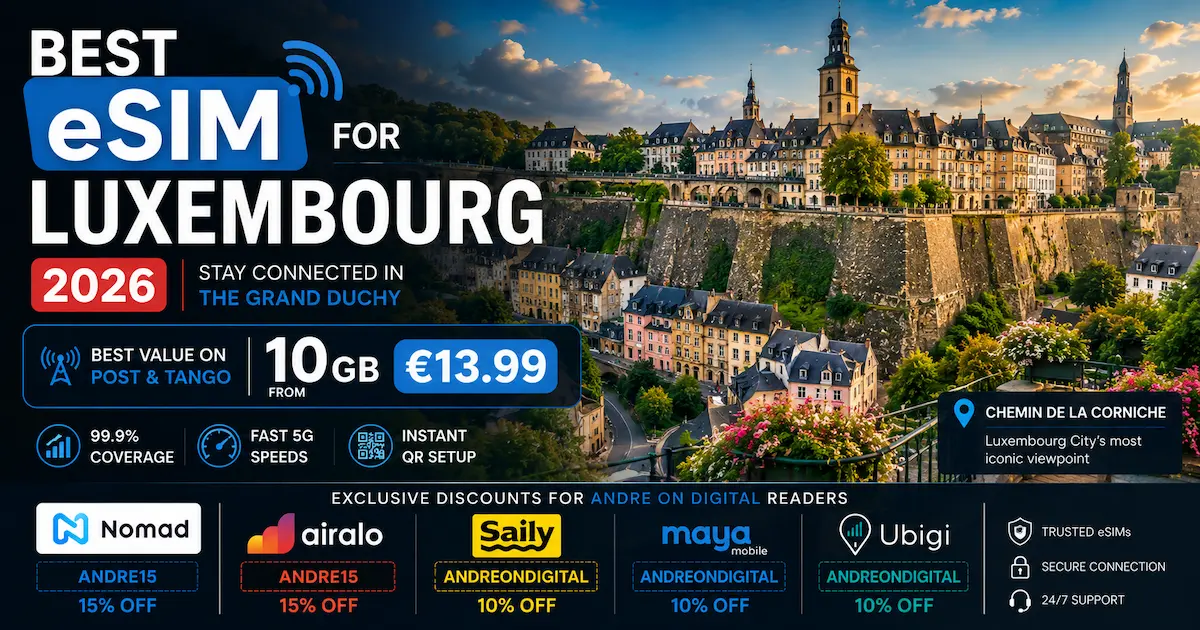 Best eSIM for Luxembourg 2026 at Chemin de la Corniche featuring Nomad Airalo Saily Maya Mobile and Ubigi with POST Orange and Tango network comparison