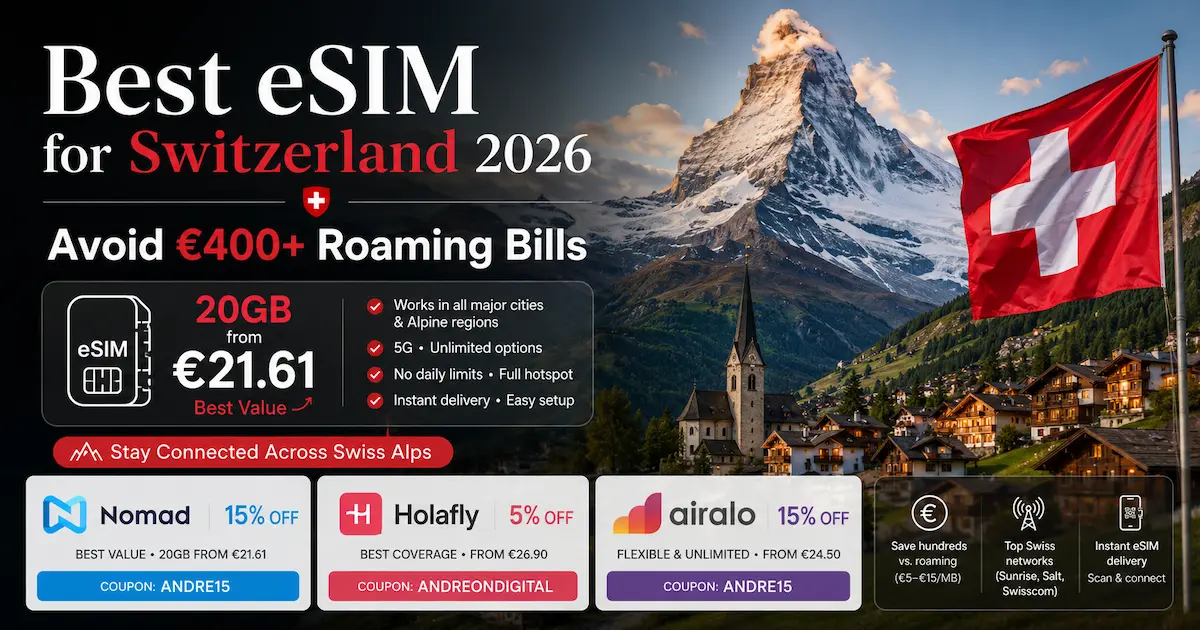 best esim for switzerland 2026 comparison nomad holafly airalo matterhorn swiss alps roaming cost 20gb 21.61 euro