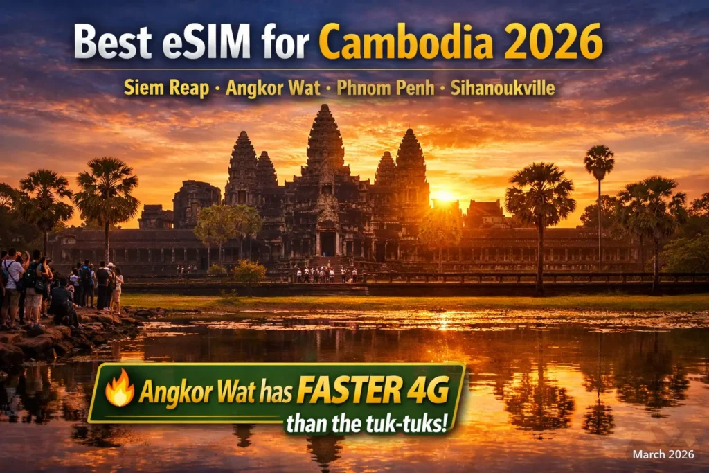 best esim cambodia 2026 siem reap angkor wat phnom penh smart metfone airalo nomad holafly coverage