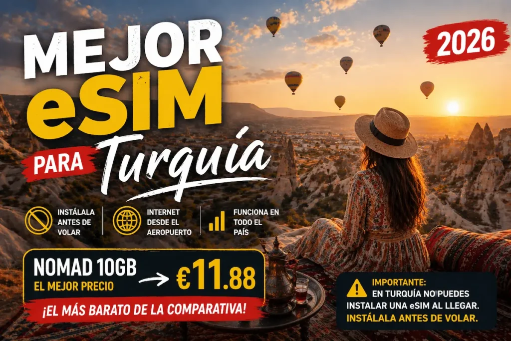 mejor esim turquia 2026 capadocia nomad 10gb precio comparativa internet turquia viaje