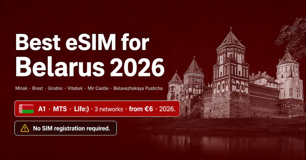 best esim for belarus 2026 mir castle minsk brest grodno vitebsk belavezhskaya pushcha a1 mts life no sim registration
