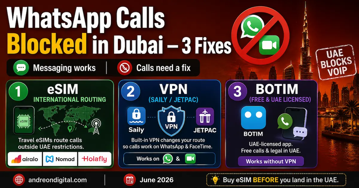 dubai uae voip blocked 2026 whatsapp facetime calls vpn saily jetpac botim fix workaround message works