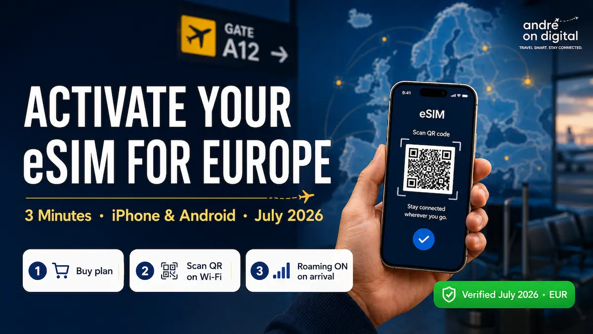 Activate eSIM for Europe in 2026 on iPhone or Android using a QR code, Wi-Fi installation and Data Roaming after arrival.