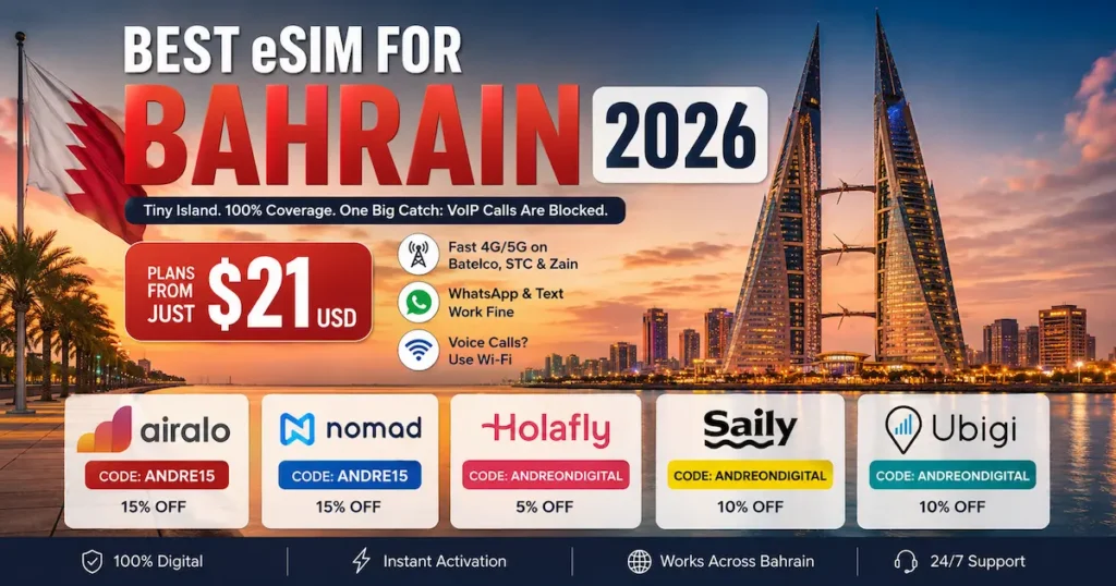 Best eSIM for Bahrain 2026 comparison featuring Airalo Nomad Holafly Saily and Ubigi with Bahrain World Trade Center, Batelco STC Zain coverage, plans from $21 and Bahrain VoIP travel advice.