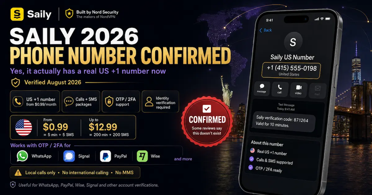 Saily 2026 | Real US +1 Phone Number, Calls, SMS and OTP Support Saily phone number 2026 showing a real US +1 number from $0.99 per month, calls and SMS packages, OTP and 2FA support for WhatsApp, Signal, PayPal and Wise