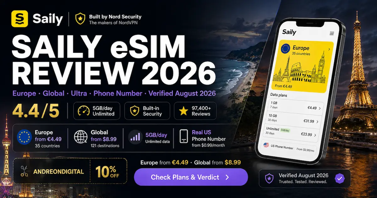 Saily eSIM Review 2026 | Europe, Global, Unlimited, Security and Phone Number Saily eSIM Review 2026 comparing Europe from €4.49, Global from $8.99, 5GB per day unlimited data, built-in security and US phone number from $0.99 per month