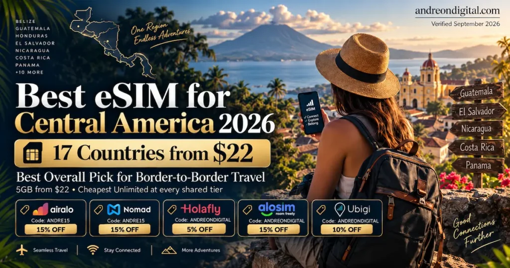 Best eSIM for Central America 2026 comparison showing Airalo, Nomad, Holafly, aloSIM and Ubigi, with 17 countries from $22 and discount codes