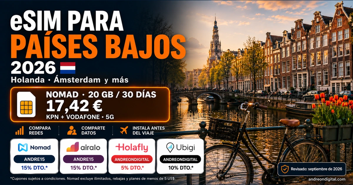 Guía en español de eSIM para Países Bajos con Nomad, Airalo, Holafly y Ubigi.