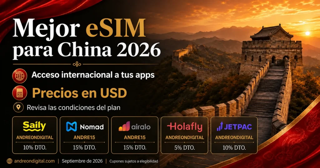 Mejor eSIM para China 2026: la Gran Muralla y los proveedores Saily, Nomad, Airalo, Holafly y Jetpac.