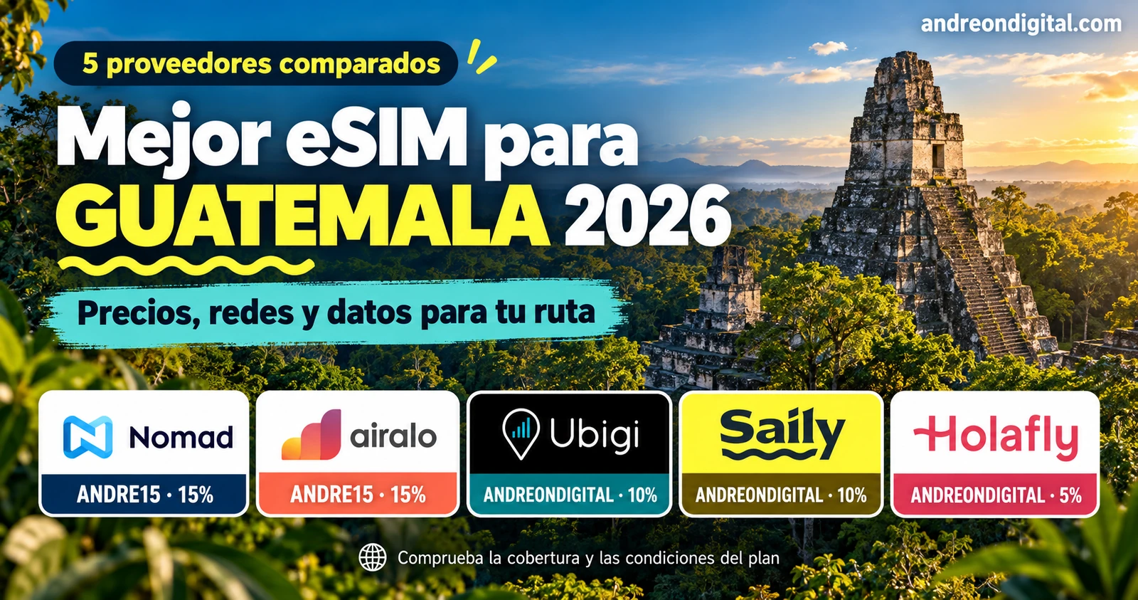 Mejor eSIM para Guatemala 2026: cinco proveedores, precios, redes y cupones