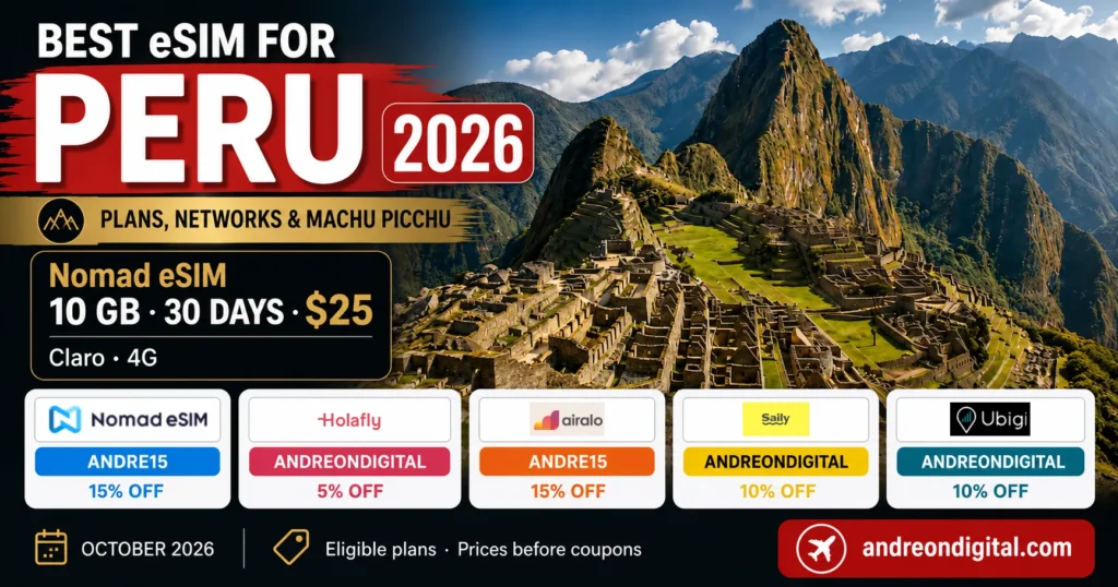 Best eSIM for Peru 2026 with Machu Picchu and five travel eSIM providers