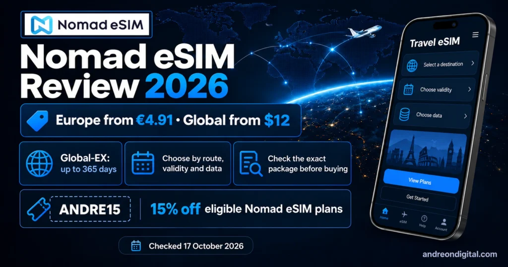 Nomad eSIM review 2026: Europe from €4.91, Global from $12, route-specific coverage and reader code ANDRE15.