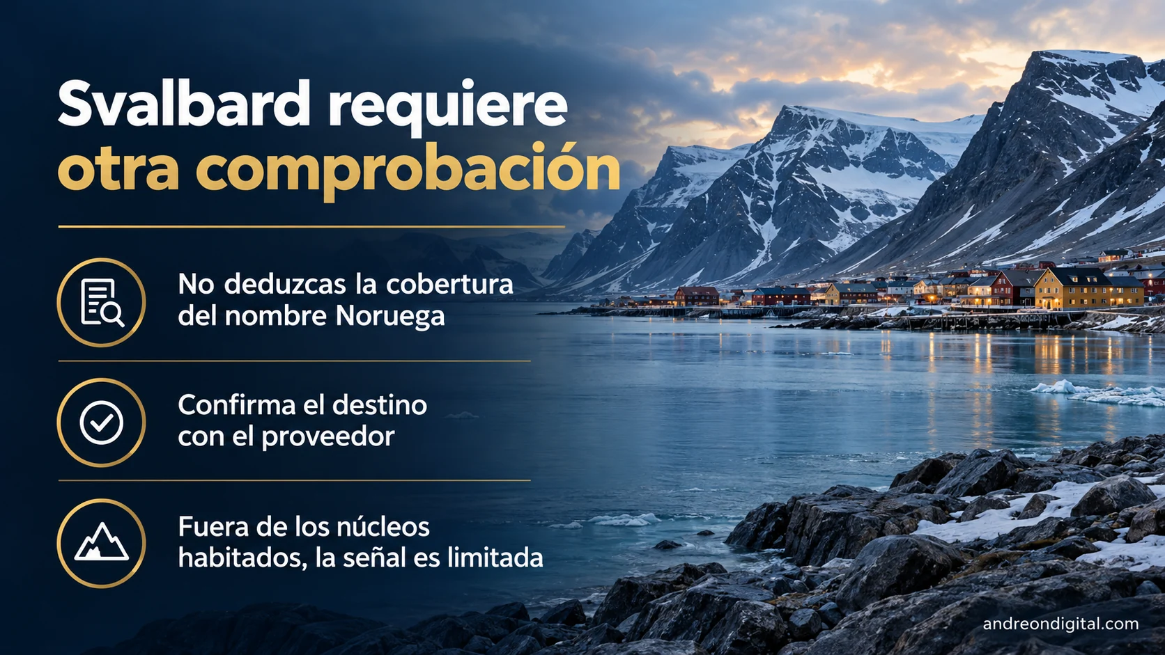 Svalbard requiere comprobar el paquete y la cobertura específica antes del viaje