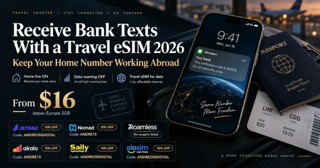 Receive bank texts with a travel eSIM in 2026: phone with a sample SMS code, home line on, data roaming off and Jetpac Europe 5GB from $16.